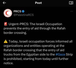 |‏الهلال الاحمر الفلسطيني : الاحتلال يمنع دخول المساعدات عبر معبر رفح البري

‏أبلغت اليوم قوات الاحتلال...