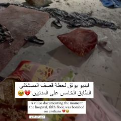 |A video documenting the moment the hospital, fifth floor, was bombed on civilians ðŸ’” ðŸ¥¹ 
#by @ayman_al_gedi|