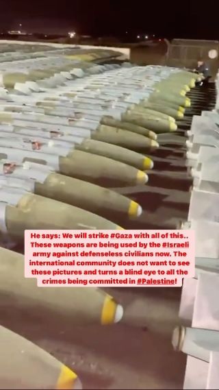 He says: We will strike #Gaza with all of this.. These weapons are being used by the #Israeli army against defenseless civilians now. The international community does not want to see these pictures...