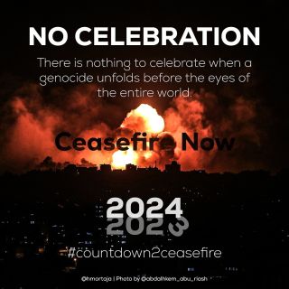 No 2024 celebration #countdown2ceasefire
@hmortaja 
@countdown2ceasefire